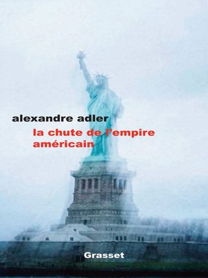 cover image of La chute de l'empire américain